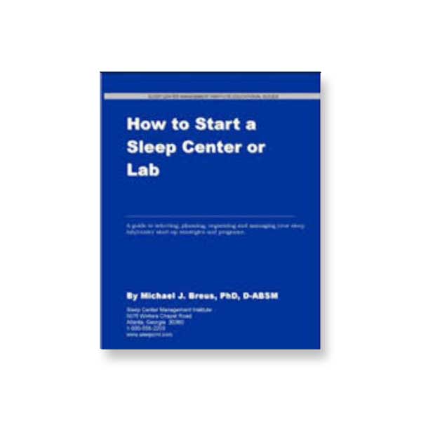 How to Start a Sleep Center or Lab