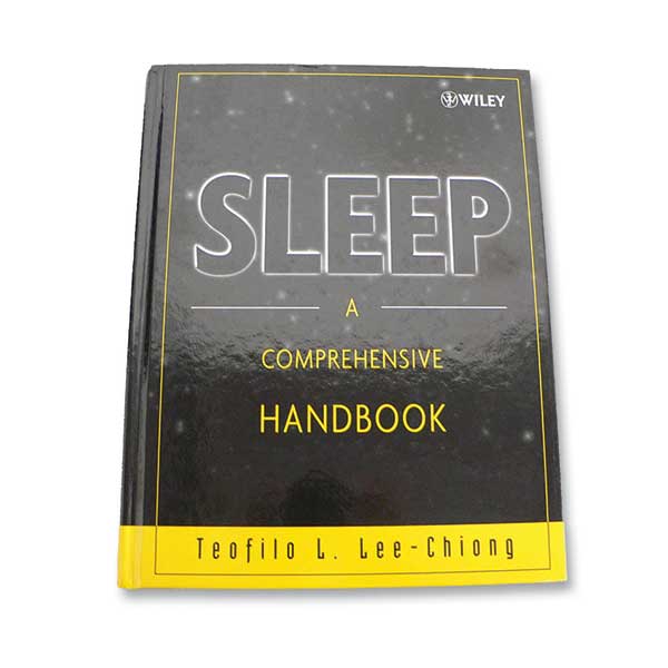 Sleep: A Comprehensive Handbook